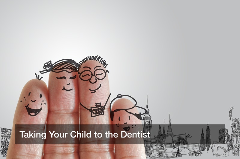 Taking Your Child to the Dentist