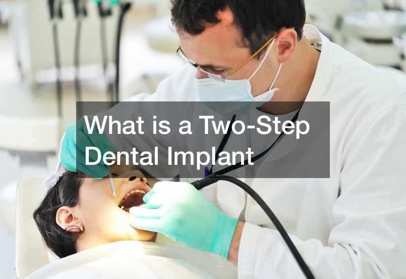 Step-by-Step Guide to Two-Step Dental Implants