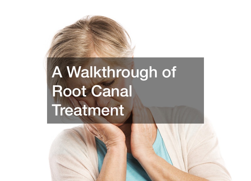 A Walkthrough of Root Canal Treatment