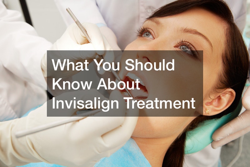 What You Should Know About Invisalign Treatment