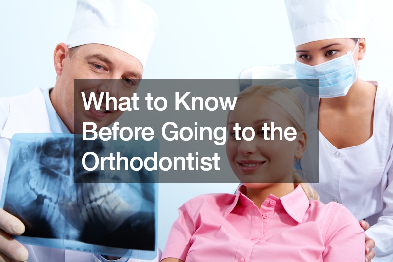 What to Know Before Going to the Orthodontist