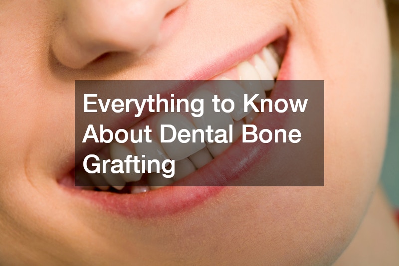 Everything to Know About Dental Bone Grafting